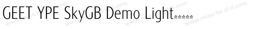 GEET YPE SkyGB Demo Light字体转换